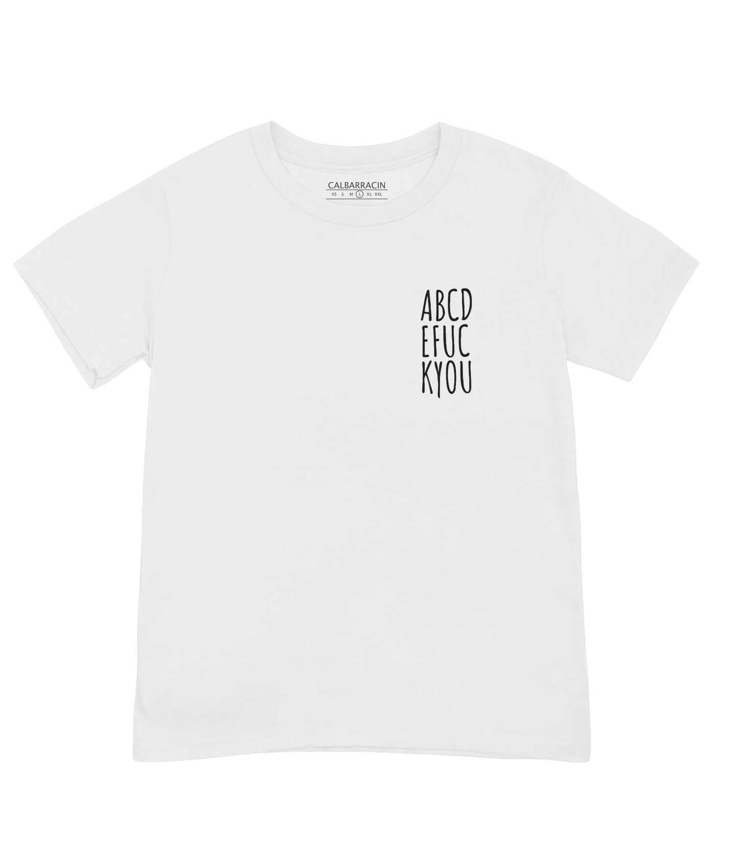 T-Shirt "ABCDEFUCKYOU"