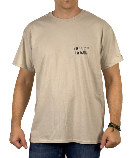 T-shirt "Make europe pay again"